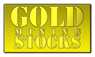Gold Mining Stocks - Gold Mining Stocks Directory, Gold Stocks News, Research and Resources